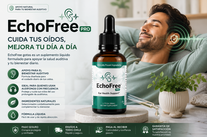 EchoFree® — Gotas para el Cuidado Auditivo